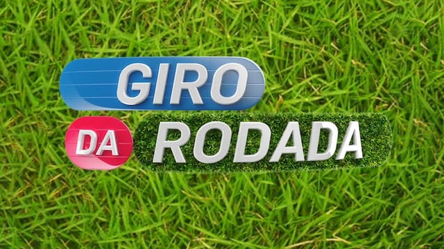 Giro Da Rodada - Brasileirão - 13 Rodada